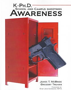 School and Campus Shooting Awareness by James T. McBride and Gregory Truhan