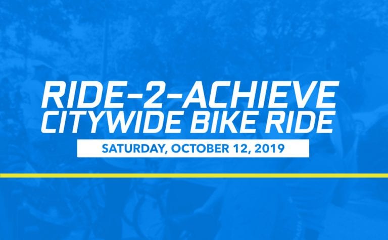 Ride-2-Achieve Citywide Bike Ride - Saturday, October 12, 2019