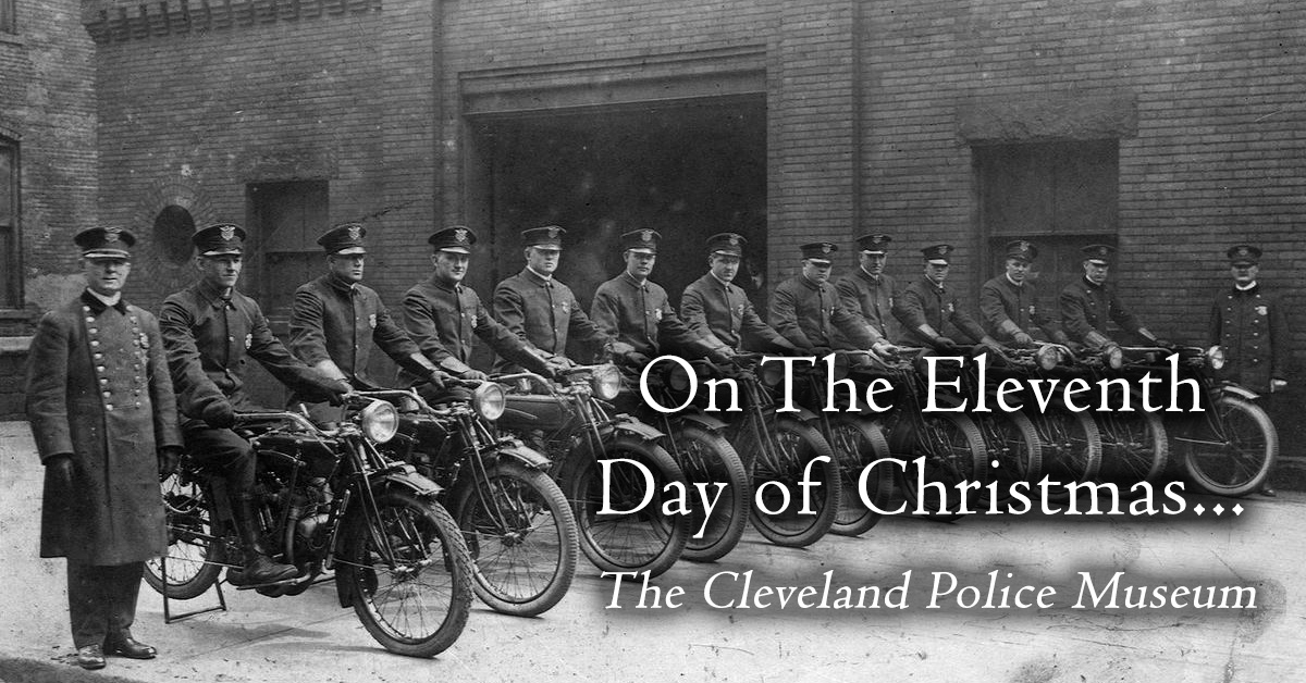 on-the-eleventh-day-of-christmas-the-cleveland-police-historical