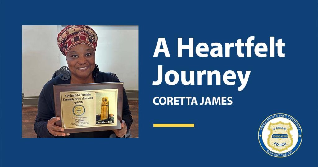 A Heartfelt Journey - Coretta James - April CPF Community Partner of the Month