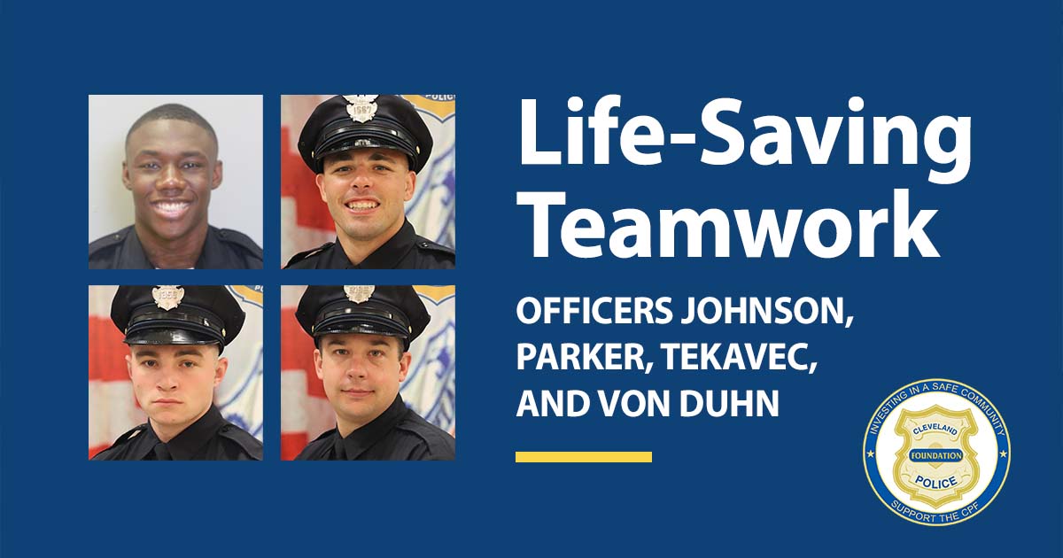 Life Saving Teamwork: Officers Johnson, Parker, Tekavec, and Von Duhn - November 2024 CPF Police Officers of the Month